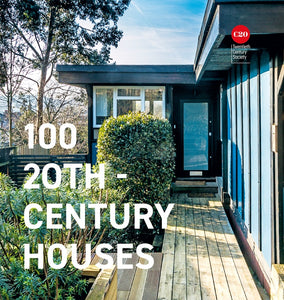 100 20th Century Homes & Houses