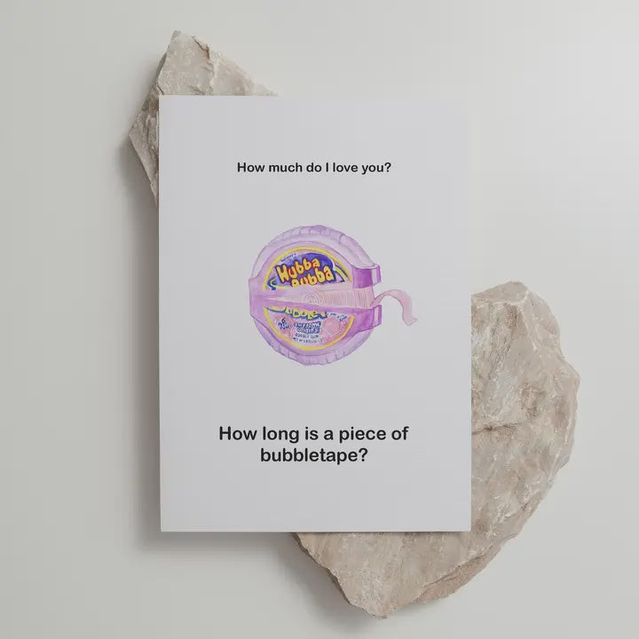 Card - Hubba Bubba 'How Long Is A Piece Of Bubble Tape'