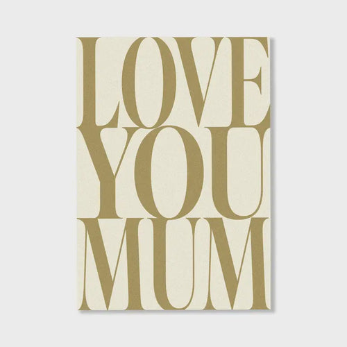 Card - Love You Mum
