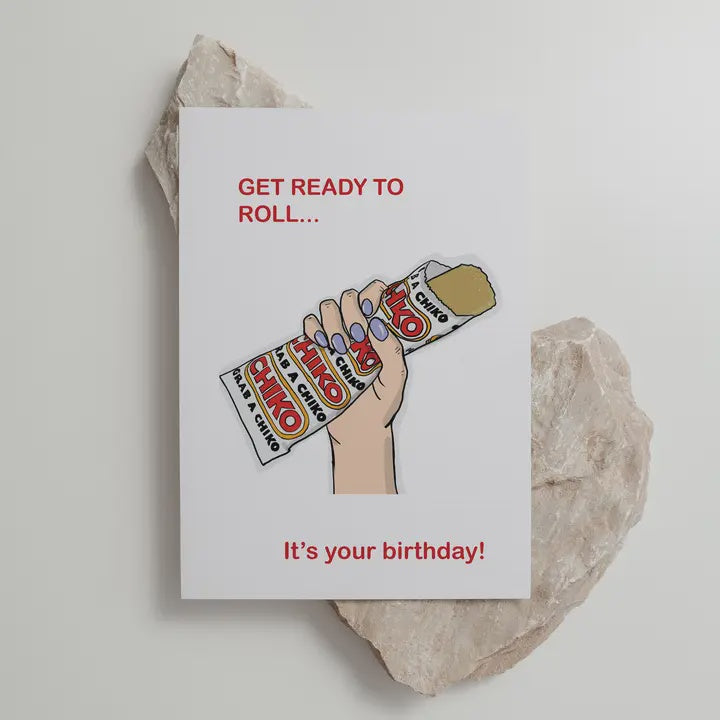 Card - Chiko Roll 'Get Ready To Roll'