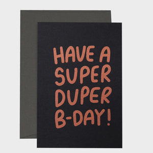 Card - Super Dooper B'day